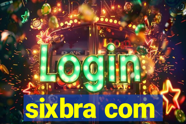 sixbra com